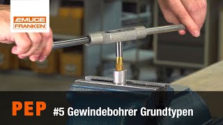 PEP 5 Gewindebohrer Grundtypen [upl. by Annalise]