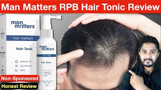 Man Matters RPB Hair Tonic Review  Usage Benefits and Side Effects [upl. by Hnao]