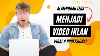 AI Merubah Teks Menjadi Video Iklan Profesional [upl. by Magas]