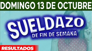 Resultado del sorteo Sueldazo del Domingo 13 de Octubre del 2024 [upl. by Yral396]