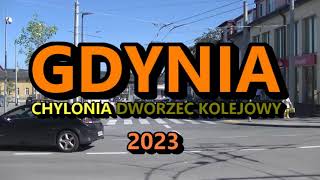 Gdynia Chylonia  2023 r Dworzec Kolejowy [upl. by Merrili]