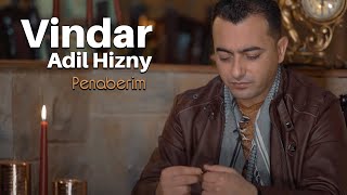 Vindar Adil Hizny  Penaberim  فيندار عادل حزني  بنابرم [upl. by Assirrem]