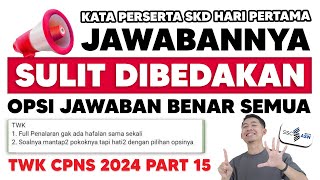 SOAL TWK CPNS DAN KEDINASAN 2024 DARI PESERTA SKD [upl. by Arber71]