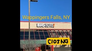 Closing Big Lots  Wappingers Falls NY [upl. by Nyledaj211]