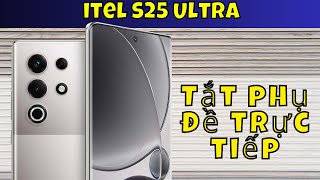 Tắt phụ đề trực tiếp trên itel S25 Ultra [upl. by Miltie]