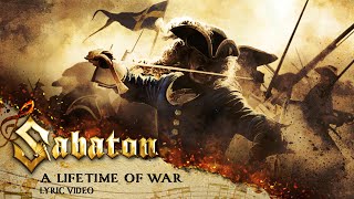 SABATON  A Lifetime Of War Official Lyric Video [upl. by Nivert]