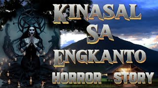 KINASAL SA ENGKANTO HORROR STORY philippinehorrorstory [upl. by Marlea]