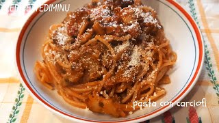 pasta con carciofi e pomodoro [upl. by Ecitnirp]