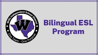 Willis ISD Bilingual  ESL Program [upl. by Rey35]