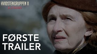 Hvidstengruppen II  De Efterladte  Første Trailer [upl. by Onilecram]