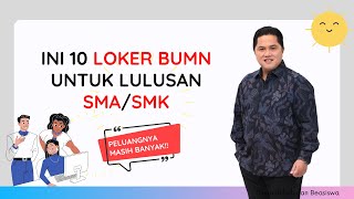 LOKER BUMN UNTUK LULUSAN SMA MASIH BANYAK [upl. by Leugar]