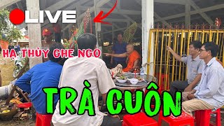 LIVE TRÀ CUÔN HẠ THUỶ GHE NGO CHUẨN BỊ FV6 2024 [upl. by Machute]