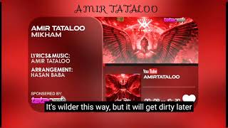 Amir Tataloo  Mikham English subtitle [upl. by Fachan]