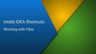 Intellij IDEA Shortcuts  Part 2  Working with Files [upl. by Sivek]