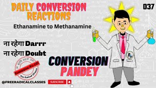 Ethanamine to Methanamine  Org Conversion बहुत आसान हुआ  11th 12th organic chemistry [upl. by Nauqyaj]