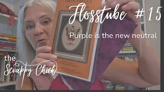 Flossrube 15 Purple is the new neutralWIPs finishes plans haul and shop update [upl. by Eirlav]