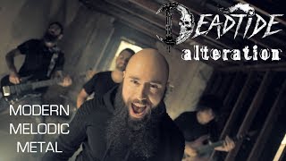 DEADTIDE  Alteration Melodic Death Metal 2019 OFFICIAL VIDEO [upl. by Hartzel363]