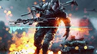 Battlefield 4 OST  Main Theme [upl. by Bambie]