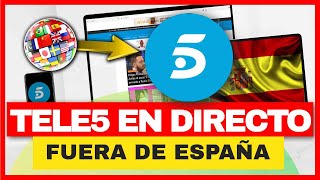 TELECINCO EN DIRECTO FUERA DE ESPAÑA EN 2023 📺 ¿Cómo ver TeleCinco en directo en Streaming LEGAL✅ [upl. by Ardnaik309]