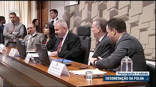 Desoneração da folha de pagamentos votação é adiada na Comissão de Assuntos Econômicos [upl. by December81]