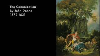 John Donne The Canonization [upl. by Shandeigh]