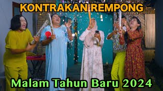 MALAM TAHUN BARU 2024  KONTRAKAN REMPONG EPISODE 745 [upl. by Alohs]