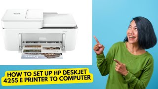 How to Set up HP DeskJet 4255e Printer [upl. by Mamie377]