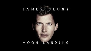 James Blunt  Moon Landing Behind The Album [upl. by Corissa]