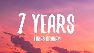 Lukas Graham  7 Years Lyrics [upl. by Ahseinad]