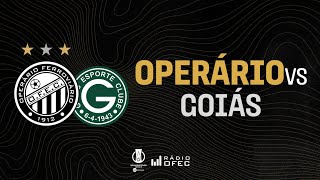 OPERÁRIO X GOIÁS  BRASILEIRÃO SÉRIE B  RÁDIO OFEC [upl. by Nosyk]