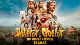 Astérix and Obélix  The Middle Kingdom  Official Trailer HD [upl. by Erde679]