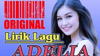 lirik lagu ADELIA Cipt Adi Bere Bein vok Rangga kehi [upl. by Damicke]