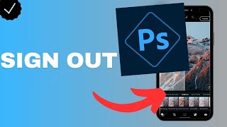 How to sign out from the Adobe Photoshop app [upl. by Esemaj]