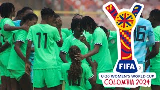 Nigeria Falconets Get Grouped for 2024 FIFA U20 Women World Cup  Colombia 2024 [upl. by Anwahsit]