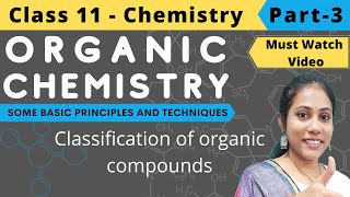 Organic chemistry  Class 11 chenistry for neet jee  part 3  classification [upl. by Ayardna]