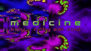 medicine  kitty  ricky eat acid [upl. by Cypro]