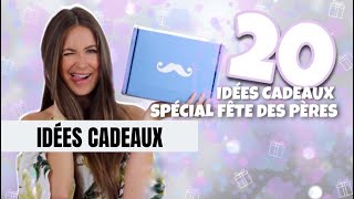 20 IDEES CADEAUX pour HOMME  SPÉCIAL FÊTE DES PÈRES [upl. by Fitzsimmons]