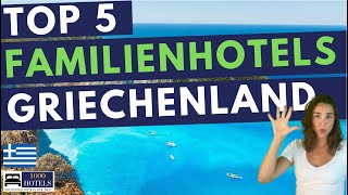 Top 5 Familienhotels Griechenland Sani Resort Elix MarBella Nana Golden Beach Euphoria [upl. by Niko]