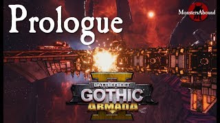 Battlefleet Gothic Armada 2  Prologue [upl. by Annaohj]