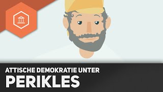 Die Attische Demokratie unter Perikles  Antikes Griechenland [upl. by Tollmann299]