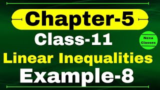 Example 8 Chapter 5 Class 11 Math  Linear Inequalities  CBSE NCERT Class 11 Math Examples [upl. by Sivaj]