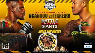 PFL Super Fights Battle of the Giants Ngannou Ferreira Picks  Headkicks amp Haymakers on TRFC Ep 21 [upl. by Vardon]