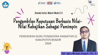 Koneksi Antar Materi Modul 31 Pengambilan Keputusan Berbasis Nilai Nilai Kebajikan Sebagai Pemimpin [upl. by Anrat]