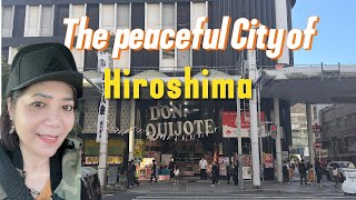 The Peaceful City of Hiroshima [upl. by Aehsan]