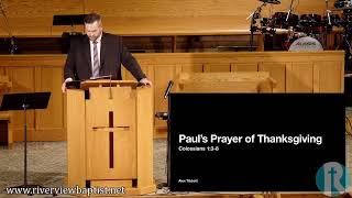 Paul’s Prayer of Thanksgiving  Colossians 138  Sunday June 16 2024 [upl. by Nnyleve]