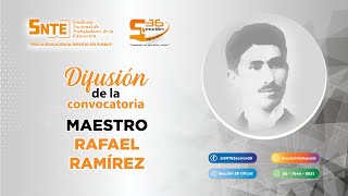 Difusión de la convocatoria MAESTRO RAFAEL RAMÍREZ [upl. by Allimrac]