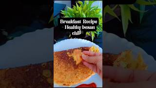 Weight loss breakfast ideas Healthy besan chilla recipe [upl. by Llacam]