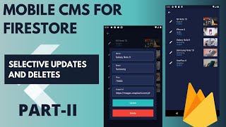 Flutter Cloud Firestore  Selective Updates and Deletes  Part 2  Firestore Tutorial [upl. by Saloma]