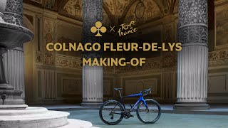 Colnago FleurdeLys  MakingOf [upl. by Enenaj442]