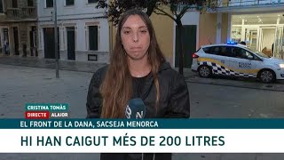 Es Mercadal i Alaior els municipis més afectats per la DANA a Menorca [upl. by Marcelia343]